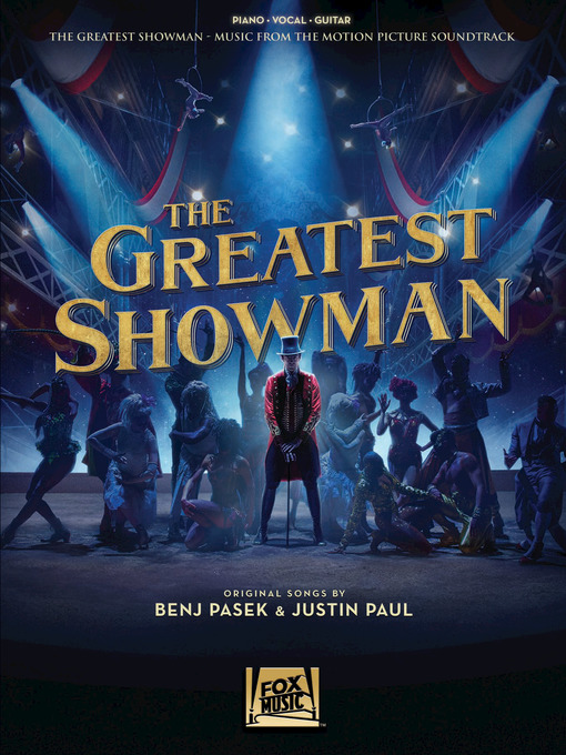 Title details for The Greatest Showman Songbook by Benj Pasek - Available